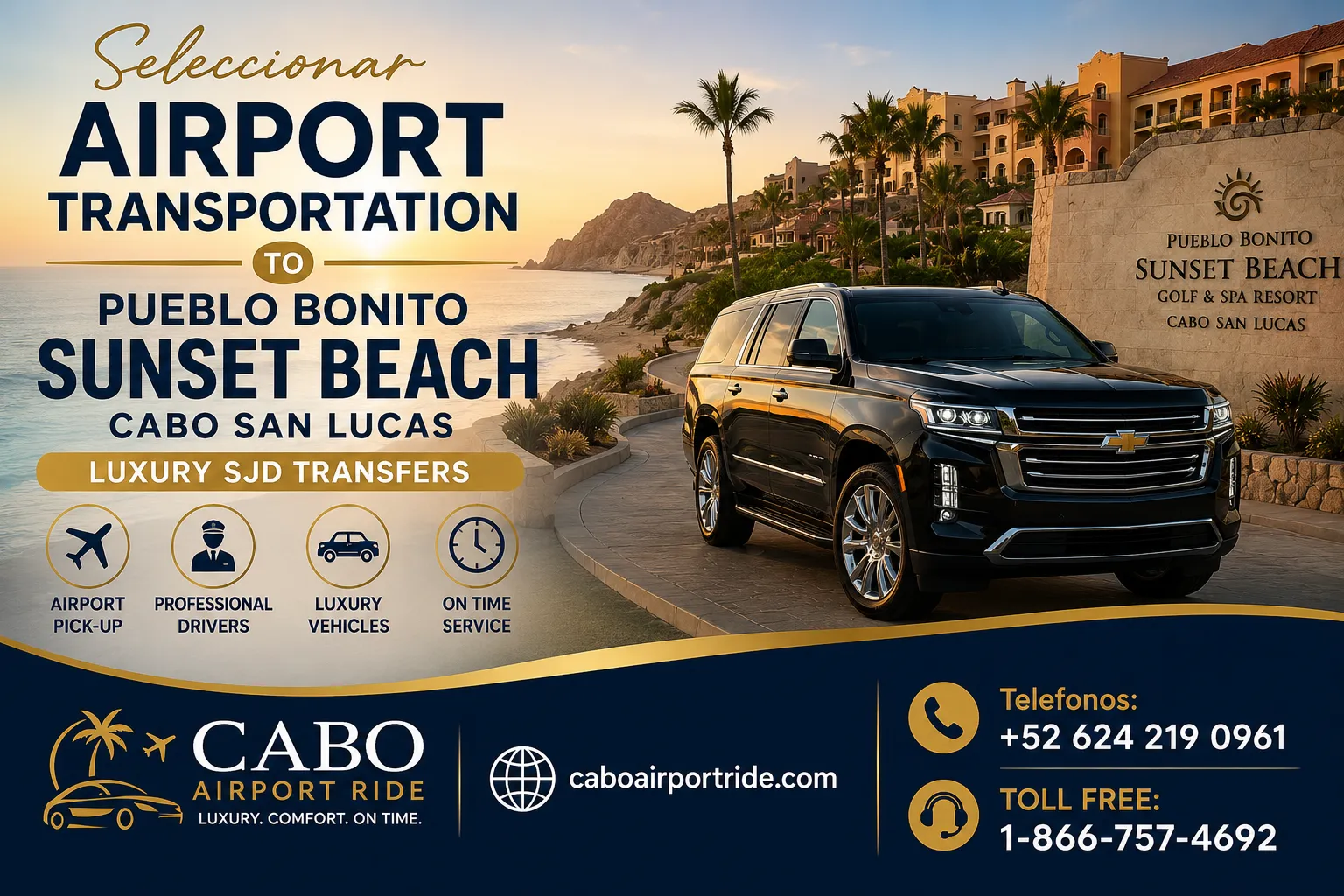 Airport Transportation to Pueblo Bonito Sunset Beach Cabo San Lucas Luxury SJD Transfers_resultado