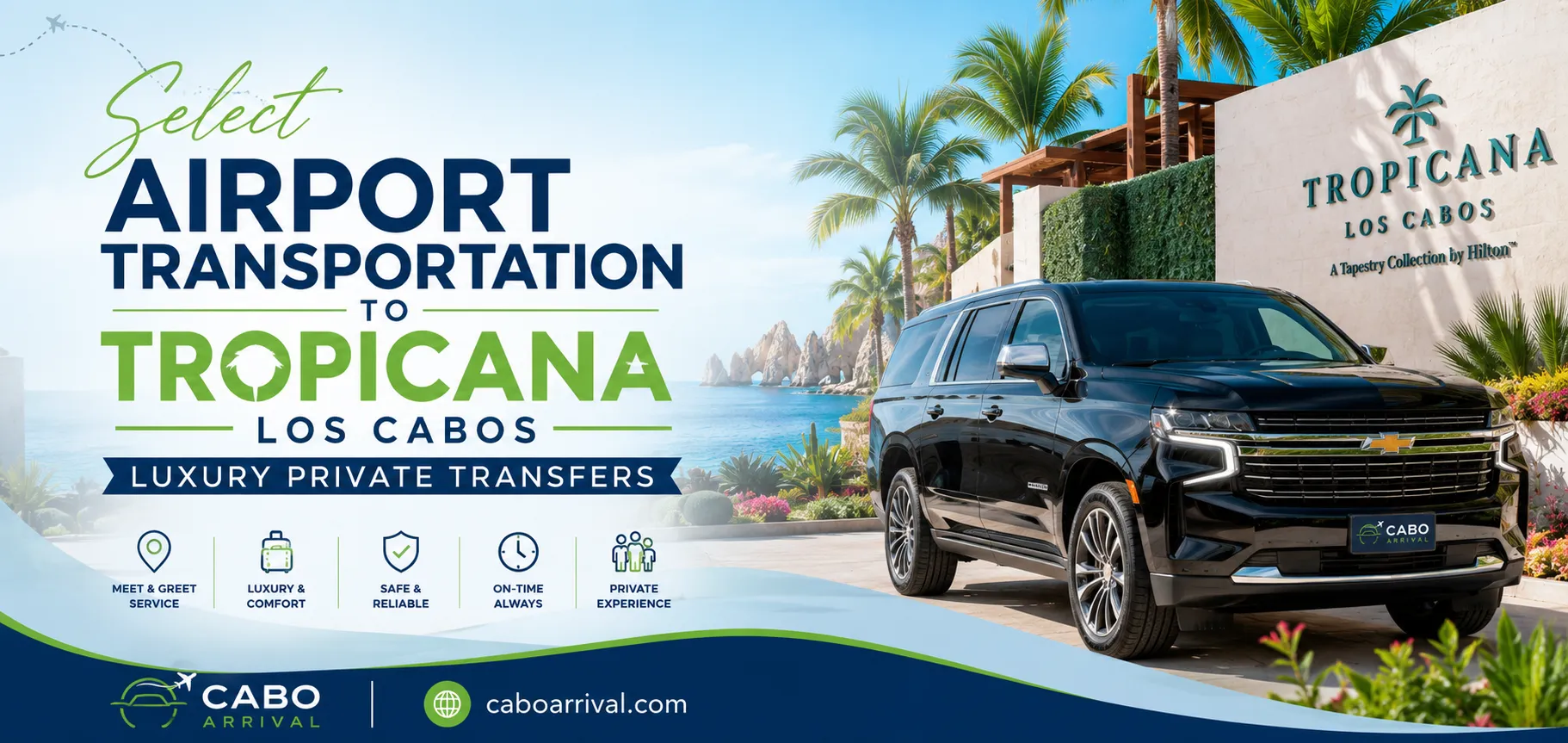 Airport Transportation to Tropicana Los Cabos Luxury Private Transfers_resultado