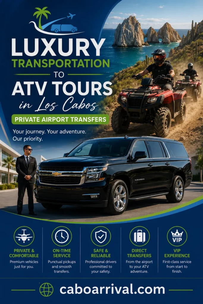 Luxury Transportation to ATV Tours in Los Cabos Private Airport Transfers_resultado