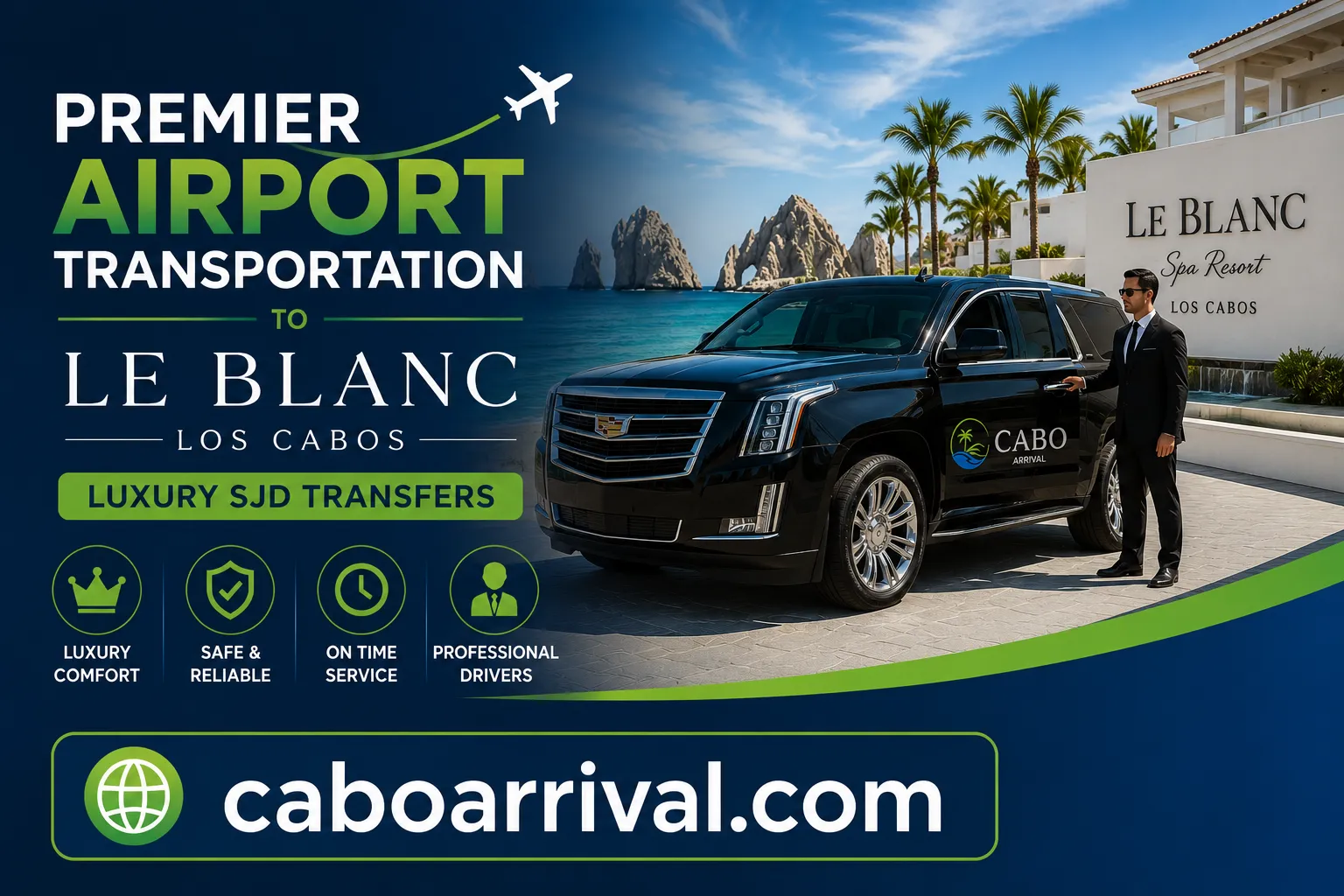 Premier Airport Transportation to Le Blanc Los Cabos – Luxury SJD Transfers_resultado