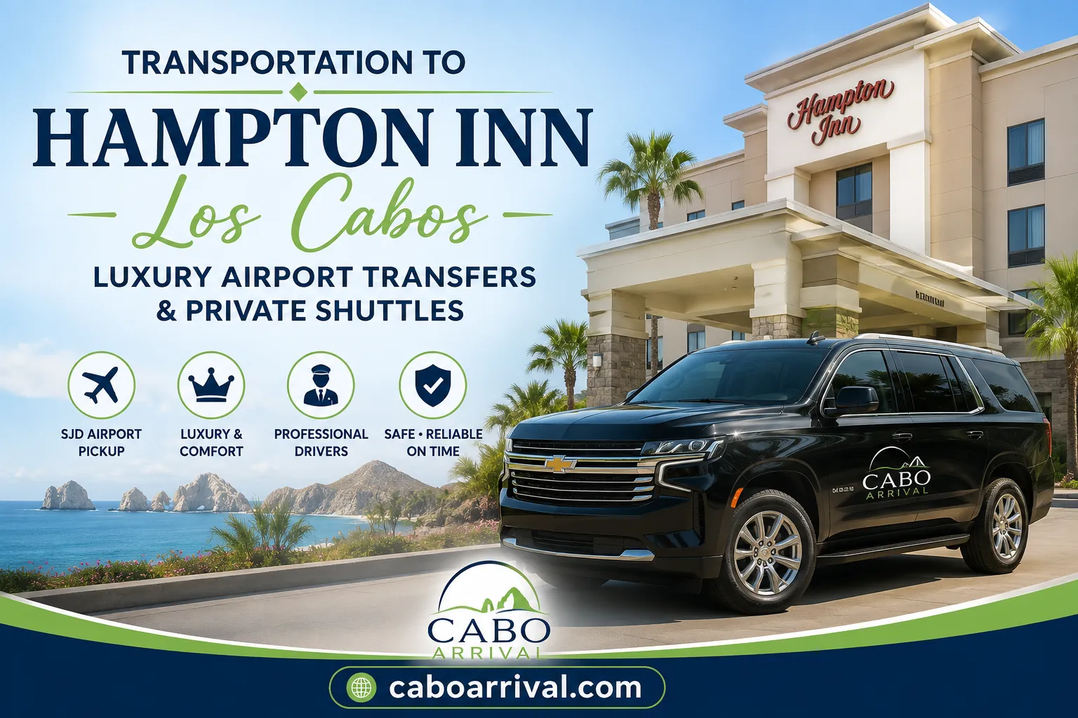 Transportation to Hampton Inn Los Cabos Luxury Airport Transfers & Private Shuttles_resultado