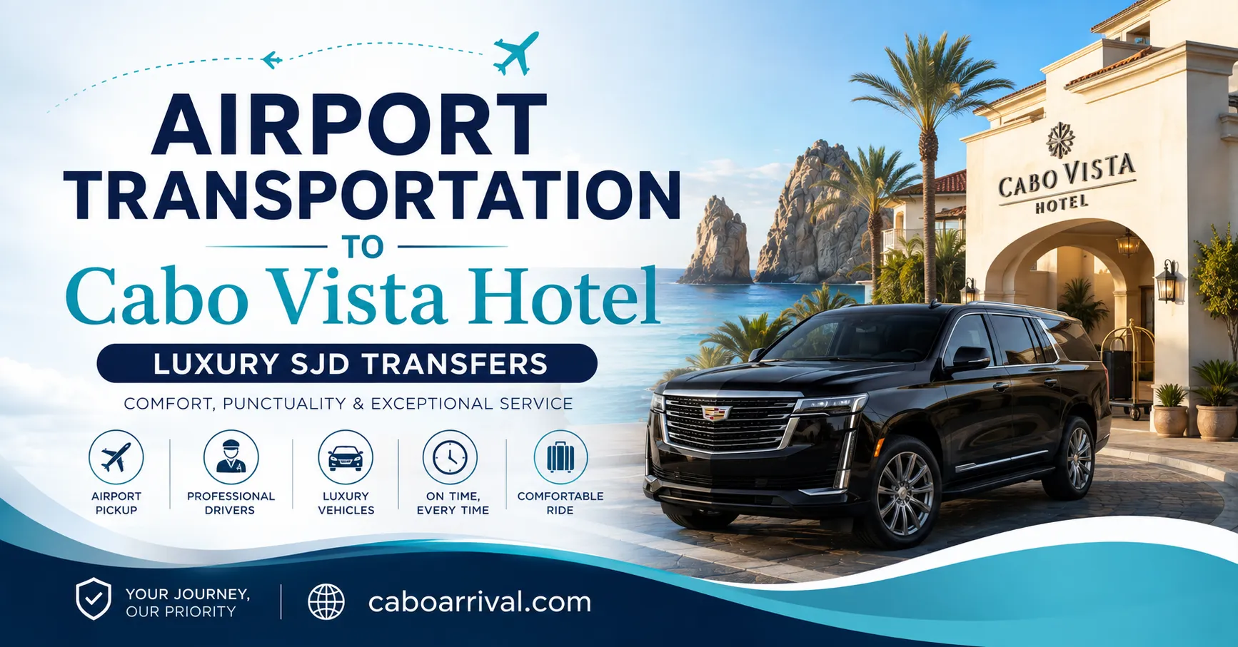 Airport Transportation to Cabo Vista Hotel Luxury SJD Transfers_resultado