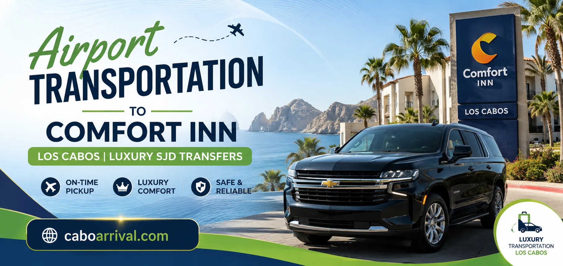 Airport Transportation to Comfort Inn Los Cabos Luxury SJD Transfers_resultado