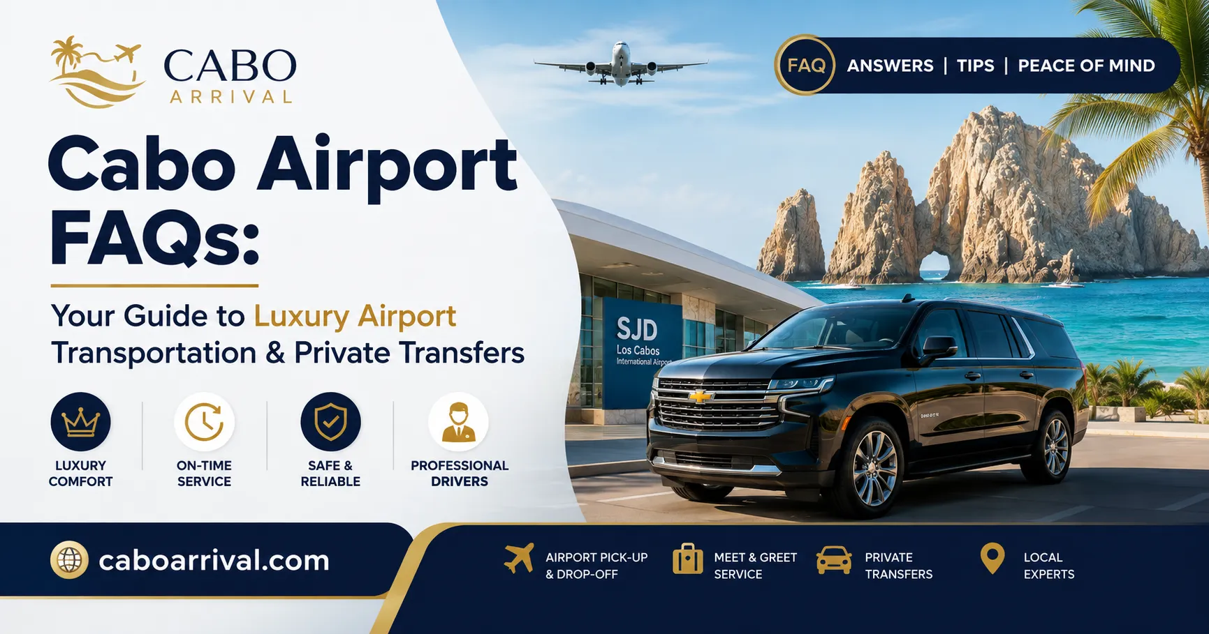 Cabo Airport FAQs Your Guide to Luxury Airport Transportation & Private Transfers_resultado