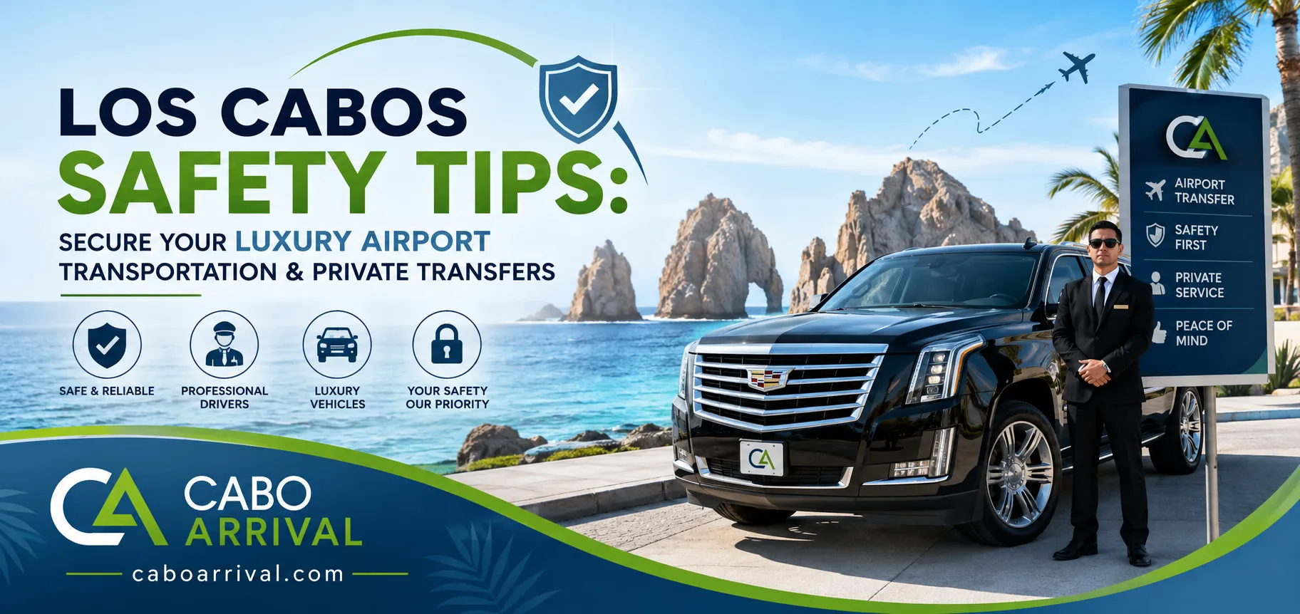Los Cabos Safety Tips Secure Your Luxury Airport Transportation & Private Transfers_resultado