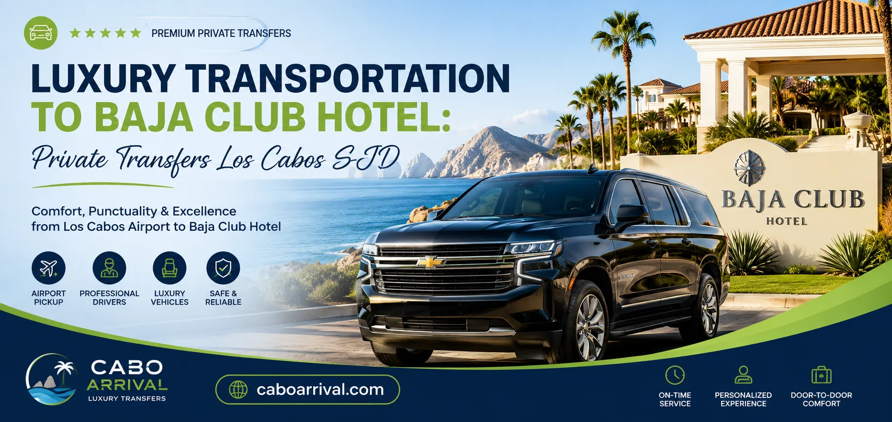 Luxury Transportation to Baja Club Hotel Private Transfers Los Cabos SJD_resultado