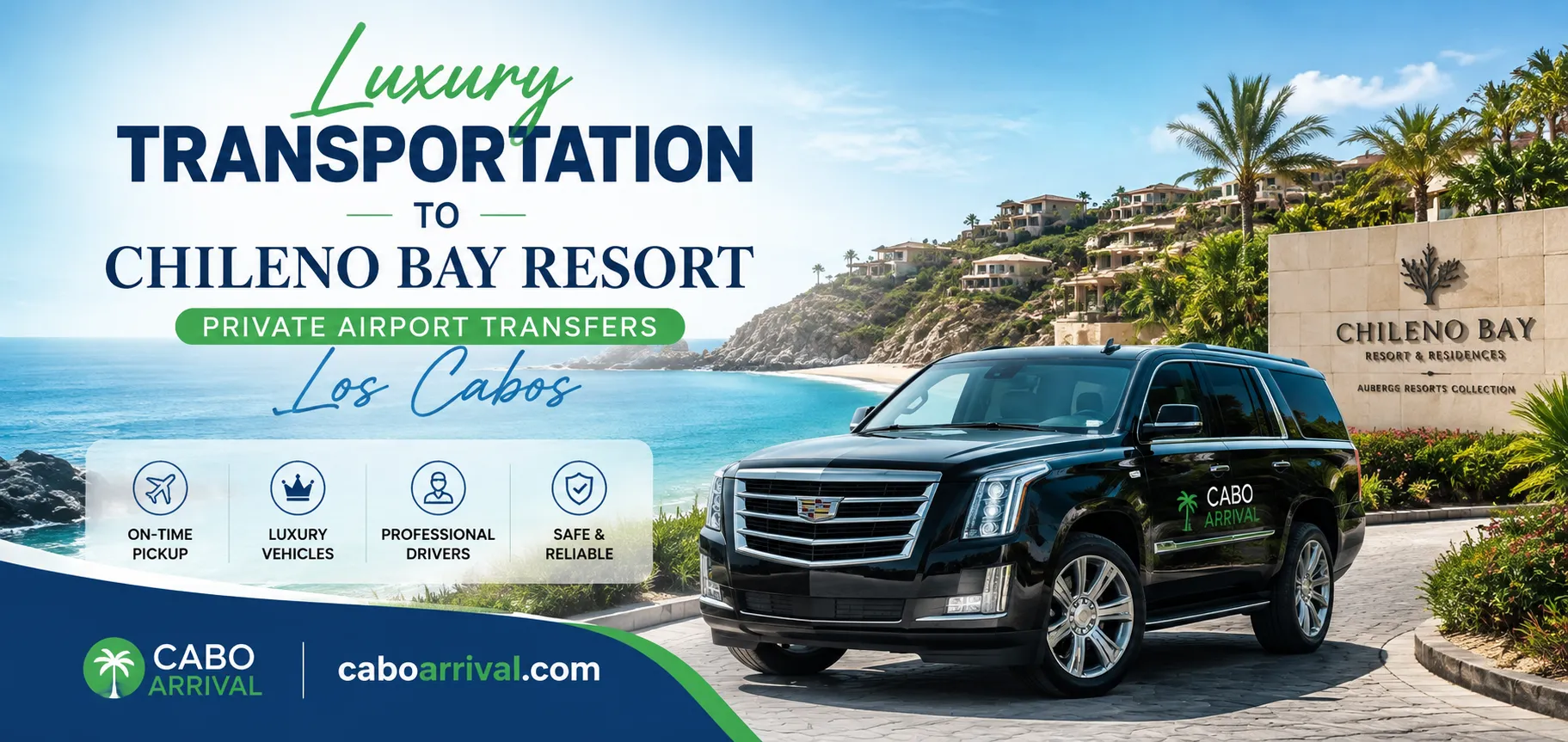 Luxury Transportation to Chileno Bay Resort Private Airport Transfers Los Cabos_resultado