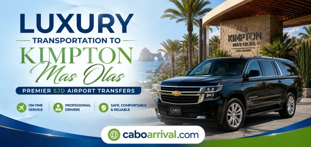 Luxury Transportation to Kimpton Mas Olas Premier SJD Airport Transfers_resultado