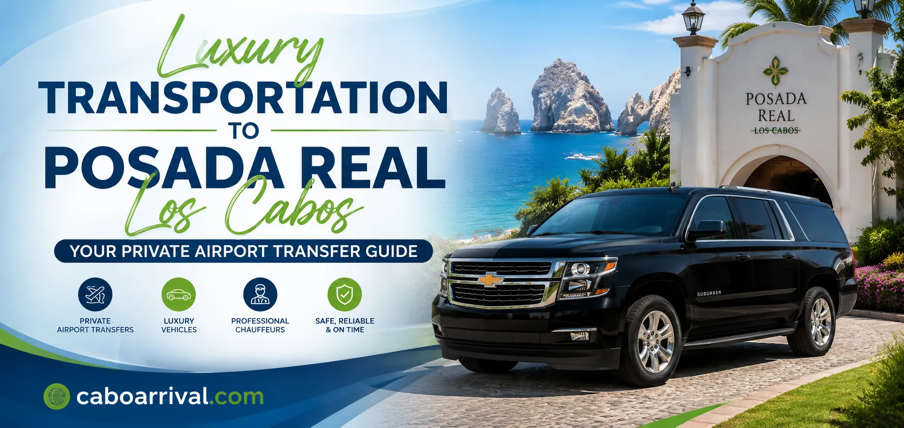 Luxury Transportation to Posada Real Los Cabos Your Private Airport Transfer Guide_resultado