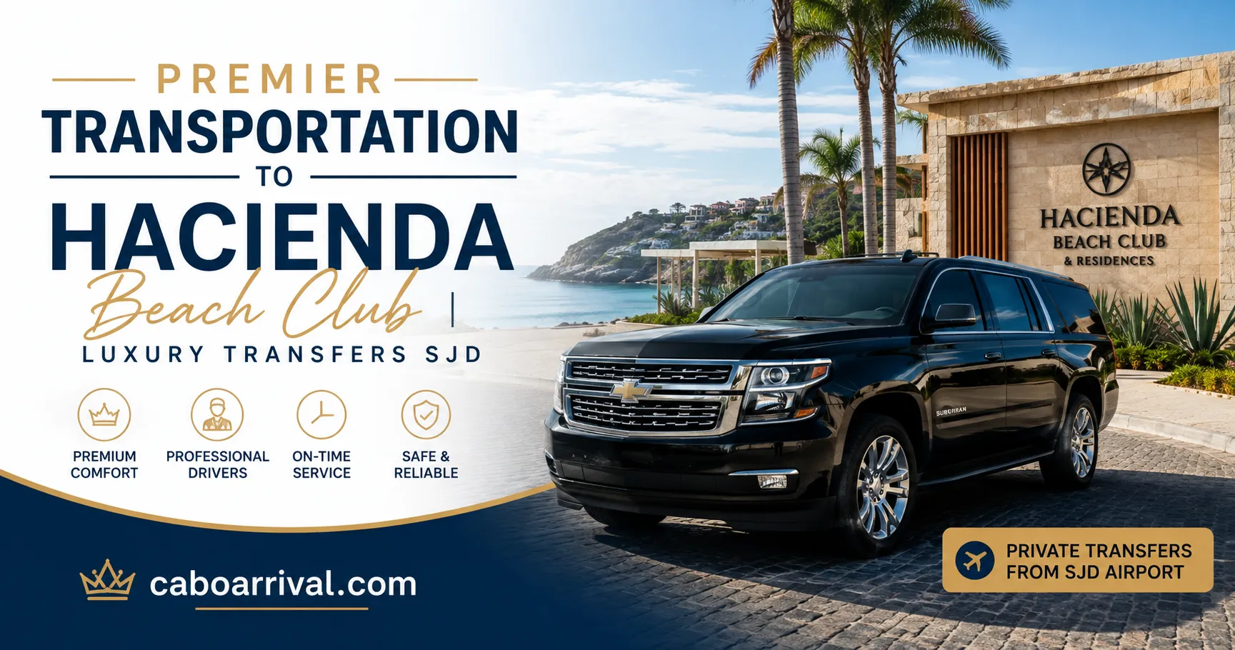 Premier Transportation to Hacienda Beach Club Luxury Transfers SJD_resultado